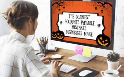 The Scariest Accounts Payable Mistakes Businesses Make